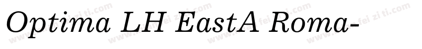 Optima LH EastA Roma字体转换